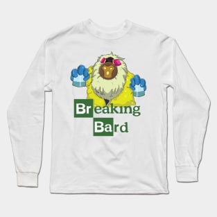 Breaking Bard Long Sleeve T-Shirt